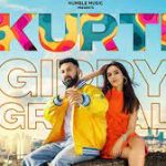 Kurti Lyrics – Gippy Grewal