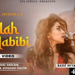 Wallah Habibi Lyrics – Vishal Dadlani