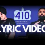 410 Lyrics – Sidhu Moose Wala Sunny Malton