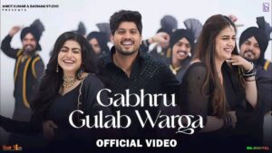 Gabru Gulab Warga Lyrics – Gurnam Bhullar