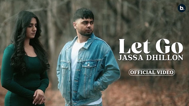 Let Go Jassa Dhillon