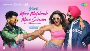 Mere Mehboob Mere Sanam Lyrics – Bad Newz