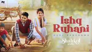 Ishq Ruhani Lyrics (shahkot)